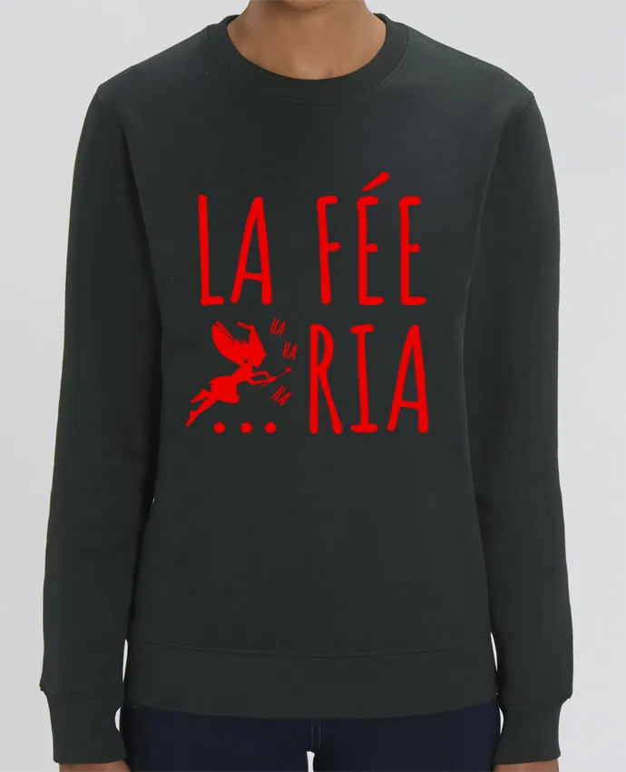 Sweat-shirt La Fée ria feria humour Par Mr Youpla